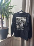 "We’re Not Happy Until You’re Not Happy" Long Sleeve